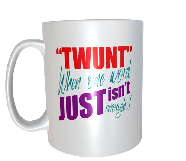 ADULT FUNNY RUDE NAUGHTY SWEARY NOVELTY Gift 11oz mug TWUNT