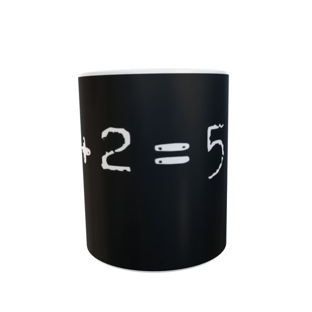 Equation Mug Cup 2 + 2 = 5 Gift 11oz mug maths joke teacher present