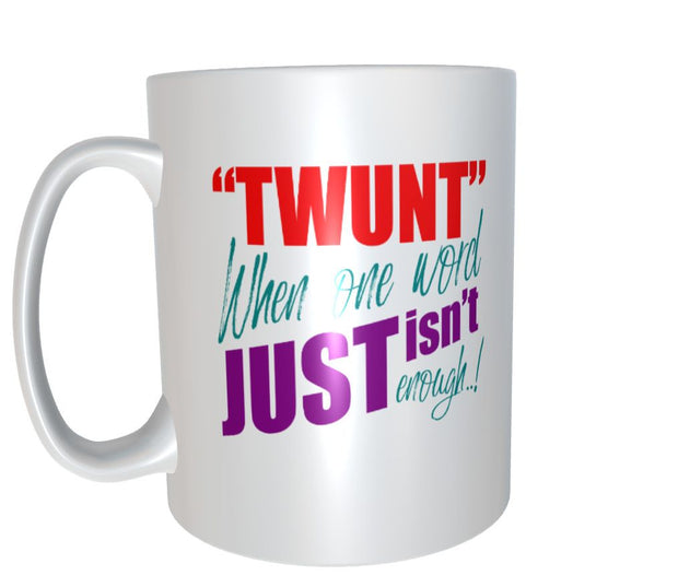 ADULT FUNNY RUDE NAUGHTY SWEARY NOVELTY Gift 11oz mug TWUNT