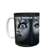 Chucky doll 11oz horror mug friend until the end Halloween present Gothic gift