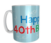 40th birthday cup Gift 11oz ceramic mug special birthday present